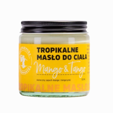 Tropikalne Masło do Ciała Mango & Tango 120ml