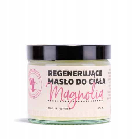 Regenerujące Masło do ciała Magnolia 250 ML Manufaktura Bursztynnika